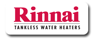 Our Rinnai Tankless Water Heater Speciaists Are Ready in 9004
